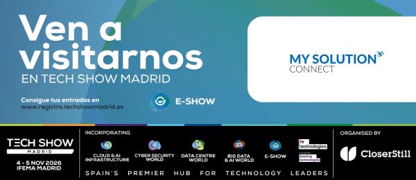 My Solution Connect en Tech Show Madrid                                                             Integración y Automatización